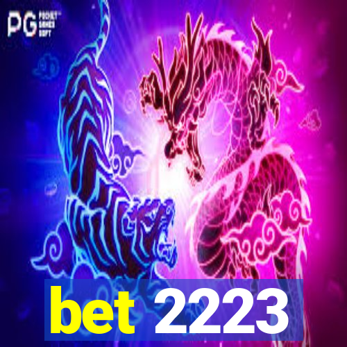 bet 2223